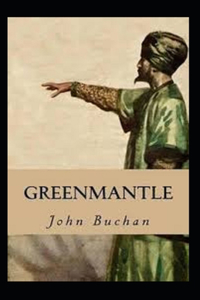 Greenmantle Annotated