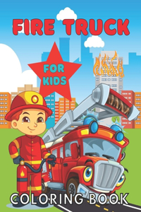 Fire Truck Coloring Book For Kids