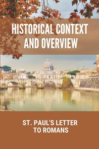 Historical Context And Overview