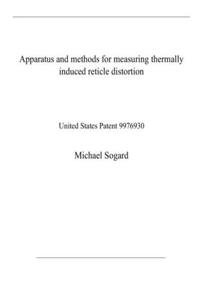 Apparatus and methods for measuring thermally induced reticle distortion