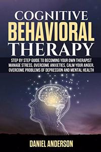 Cognitive Behavioral Therapy