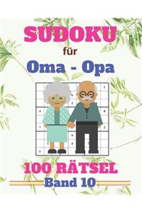 Sudoku für Oma - Opa 100 Rätsel Band 10