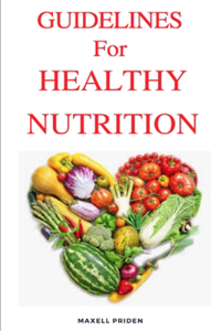 Guidelines for a Healthy Nutrition