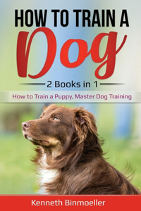 How to Train a Dog