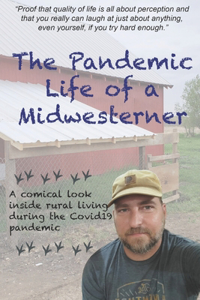 Pandemic Life of a Midwesterner