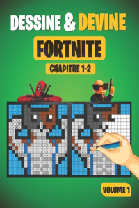 Dessine et Devine Fortnite chapitre 1-2 ( VOLUME 1)