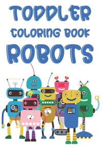 Toddler Coloring Book Robots