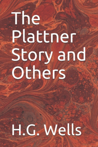 The Plattner Story and Others