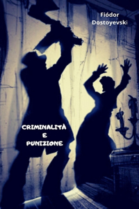 Criminalità E Punizione