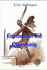 Nussknacker und Mäusekönig