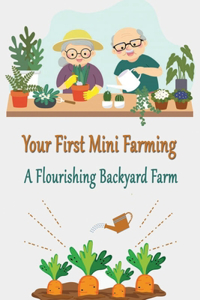 Your First Mini Farming