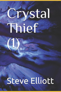 Crystal Thief (1)
