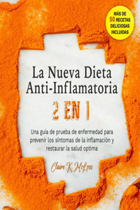 Nueva Dieta Antiinflamatoria 2 en 1