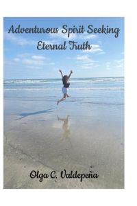 Adventurous Spirit Seeking Eternal Truth