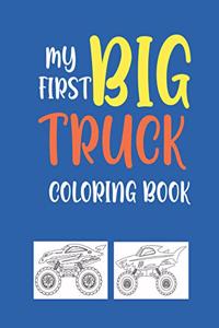 My First Big Truck Coloring Book