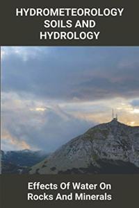 Hydrometeorology Soils And Hydrology