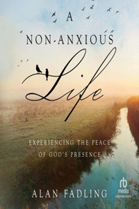 Non-Anxious Life