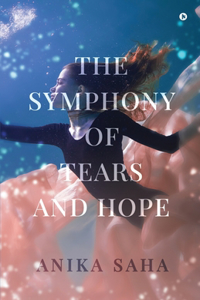 Symphony of Tears and Hope