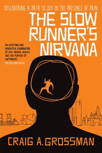 Slow Runner's Nirvana