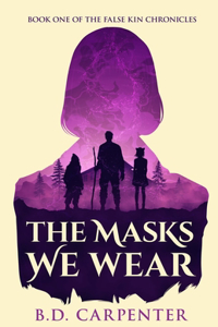 Masks We Wear