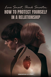 Love Smart, Think Smarter