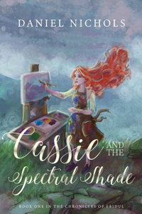 Cassie and the Spectral Shade