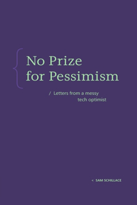 No Prize for Pessimism