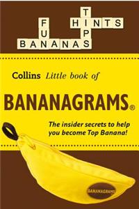 BANANAGRAMS (R): The Insider Secrets to Help you Become Top