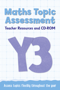 Year 3 Maths Topic Assessment: Teacher Resources and CD-ROM