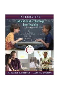 Integrating Educational Technology Into Teaching