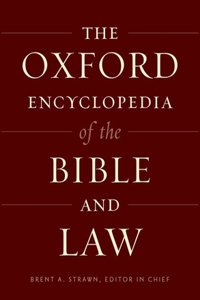 Oxford Encyclopedia of the Bible and Law