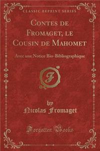 Contes de Fromaget, Le Cousin de Mahomet