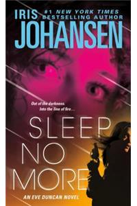 Sleep No More: An Eve Duncan Novel