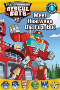 Meet Heatwave the Fire-Bot