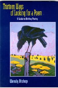 Thirteen Ways of Looking for a Poem
