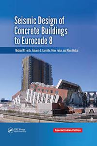 Seismic Design of Concrete Buildings to Eurocode 8 Hardcover â€“ 29 September 2017