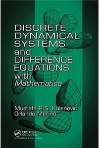 Discrete Dynamical Systems and Difference Equations with Mathematica