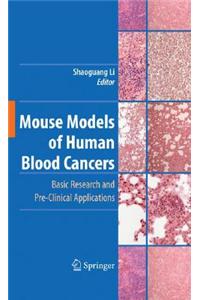 Mouse Models of Human Blood Cancers