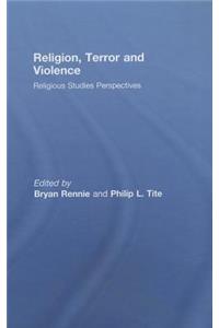 Religion, Terror and Violence