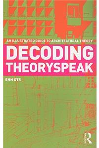 Decoding Theoryspeak