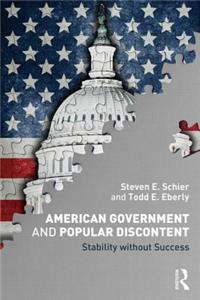 American Government and Popular Discontent