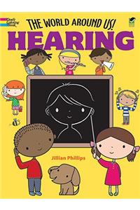 The World Around Us! Hearing