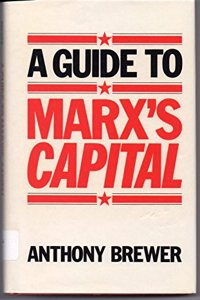 A Guide to Marx's 'Capital'