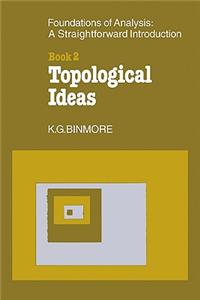 Foundations of Topological Analysis: A Straightforward Introduction