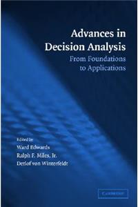 Advances in Decision Analysis