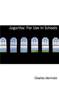 Jugurtha: For Use in Schools (Large Print Edition)