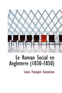 Le Roman Social En Angleterre 1830-1850