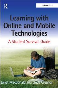 Learning with Online and Mobile Technologies