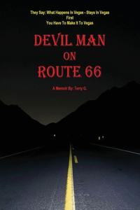 Devil Man On Route 66