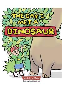 The Day I Met a Dinosaur